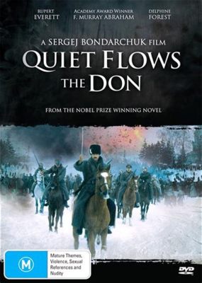  Quiet Flows the Don - A Timeless Epic Exploring Love, War, and Destiny